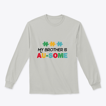 My Brother Is Awesome Sweatshirt Quote, Autism Awareness Day Design,