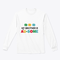 My Brother Is Awesome Sweatshirt Quote, Autism Awareness Day Design,