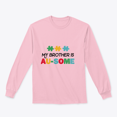 My Brother Is Awesome Sweatshirt Quote, Autism Awareness Day Design,