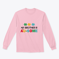 My Brother Is Awesome Sweatshirt Quote, Autism Awareness Day Design,
